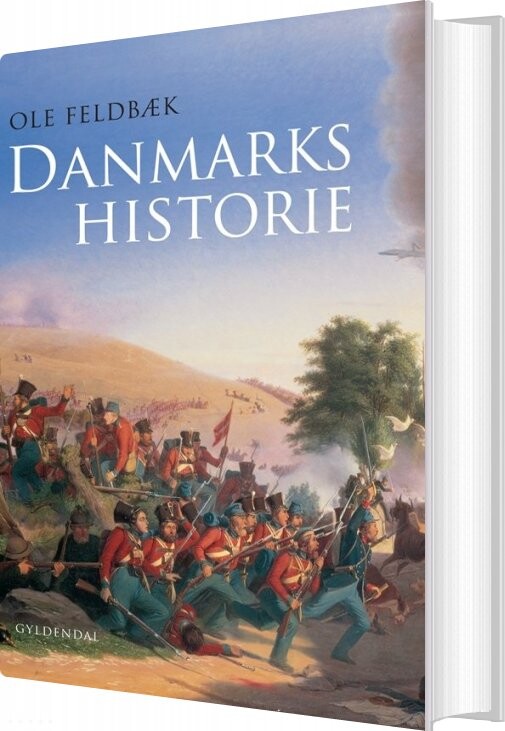 Danmarks Historie - Ole Feldbæk - Bog - Gyldendal