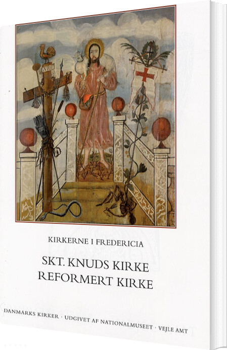 Danmarks Kirker - Kirkerne I Fredericia - Skt. Knuds Kirke - Reformert Kirke - Birgitte Bøggild Johannsen - Bog - Nationalmuseet