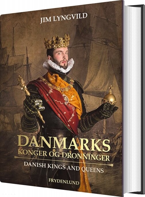 Danmarks Konger Og Dronninger - Kronborg-udgave - Jim Lyngvild - Bog - Frydenlund