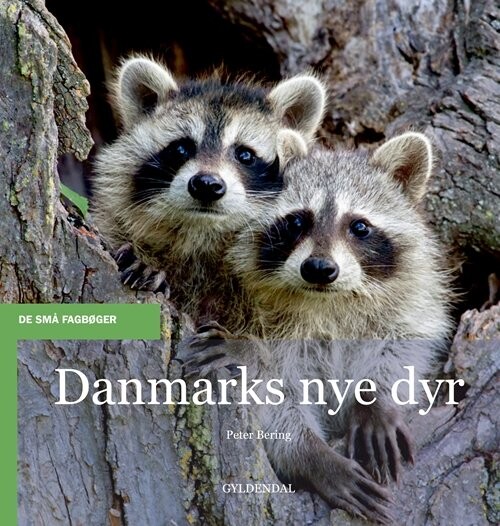 Danmarks Nye Dyr - Peter Bering - Bog - Gyldendal