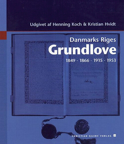 Danmarks Riges Grundlove - Henning Koch - Bog - Djøf Forlag
