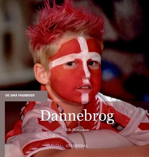 Dannebrog - Nils Hartmann - Bog - Gyldendal