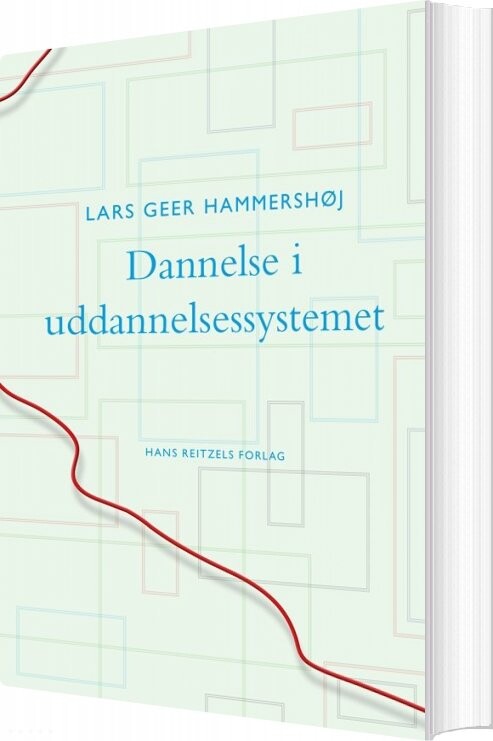 Dannelse I Uddannelsessystemet - Lars Geer Hammershøj - Bog - Hans Reitzels Forlag