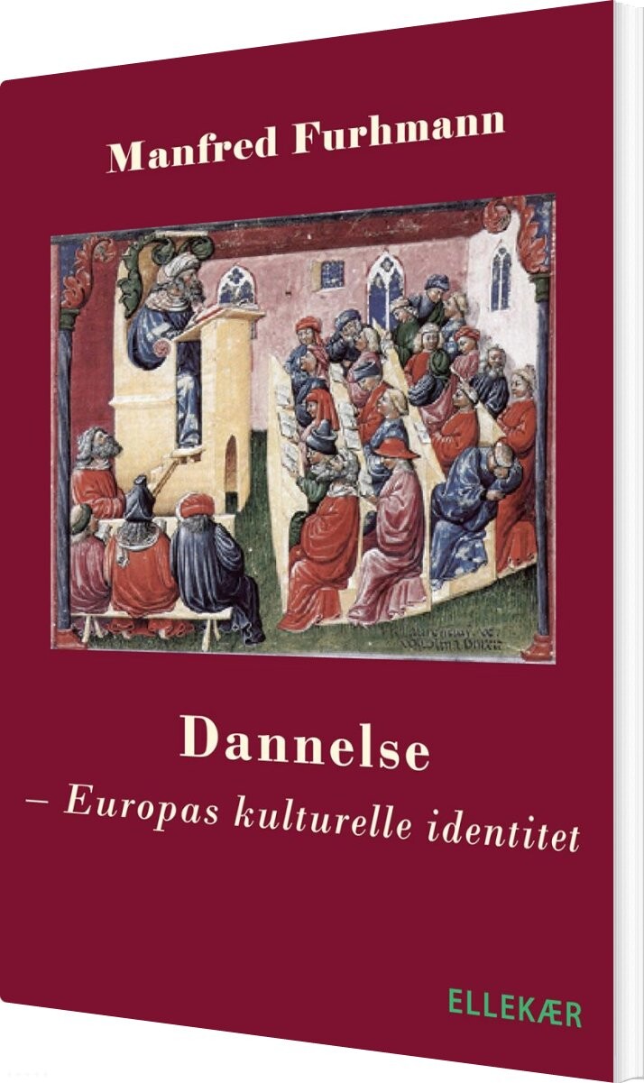 Dannelse - Manfred Fuhrmann - Bog - Ellekær