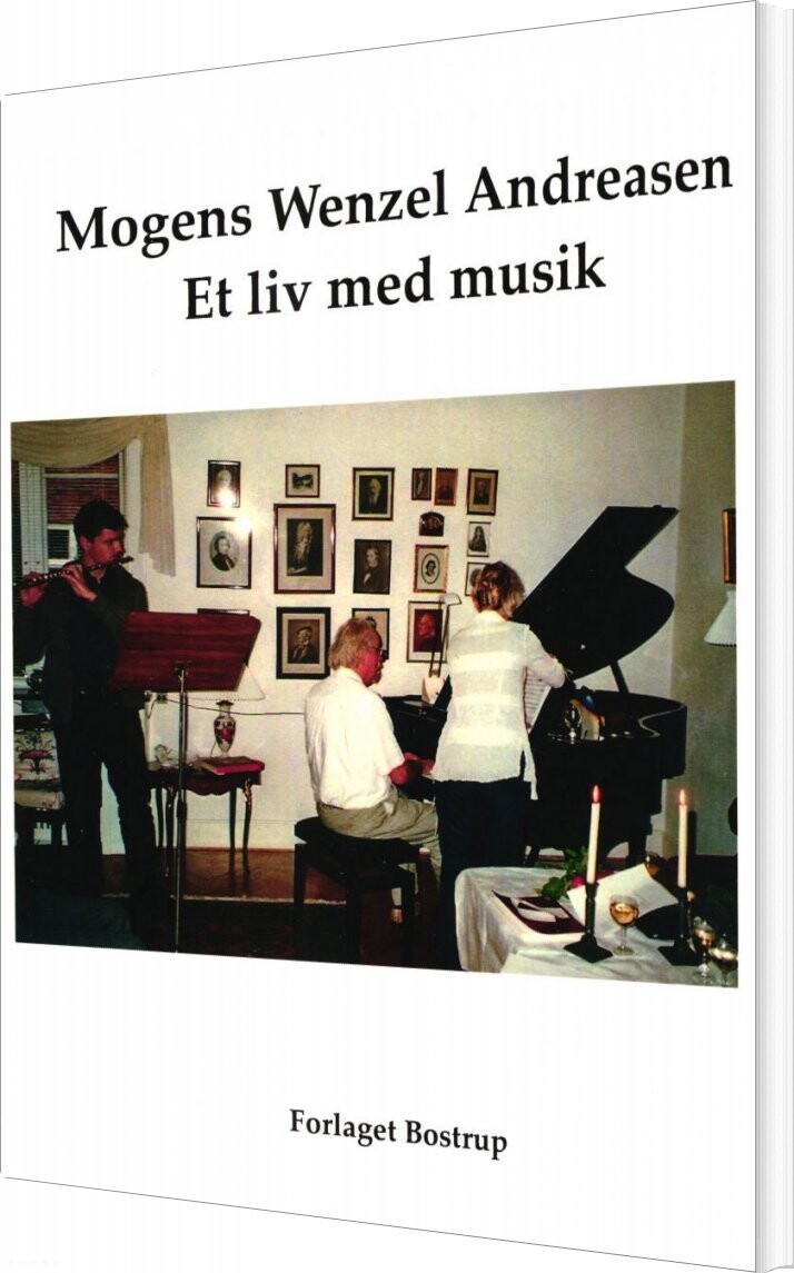 Et Liv Med Musikken - Lise Bostrup - Bog - Forlaget Bostrup