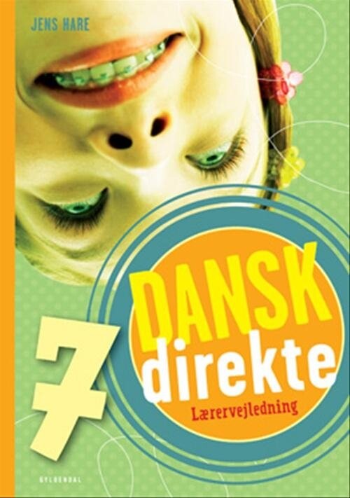Dansk Direkte 7 Lærervejledning - Jens Hare - Bog - Gyldendal