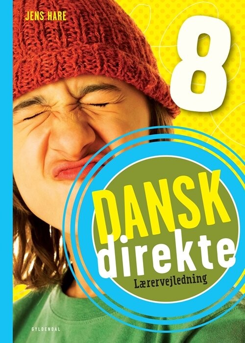 Dansk Direkte 8 Lærervejledning - Jens Hare - Bog - Gyldendal