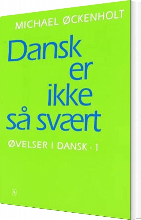 Dansk Er Ikke Så Svært - Michael øckenholt - Bog - Gyldendal