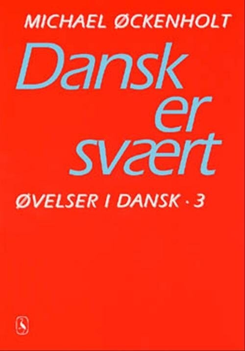 Dansk Er Svært - Michael øckenholt - Bog - Gyldendal