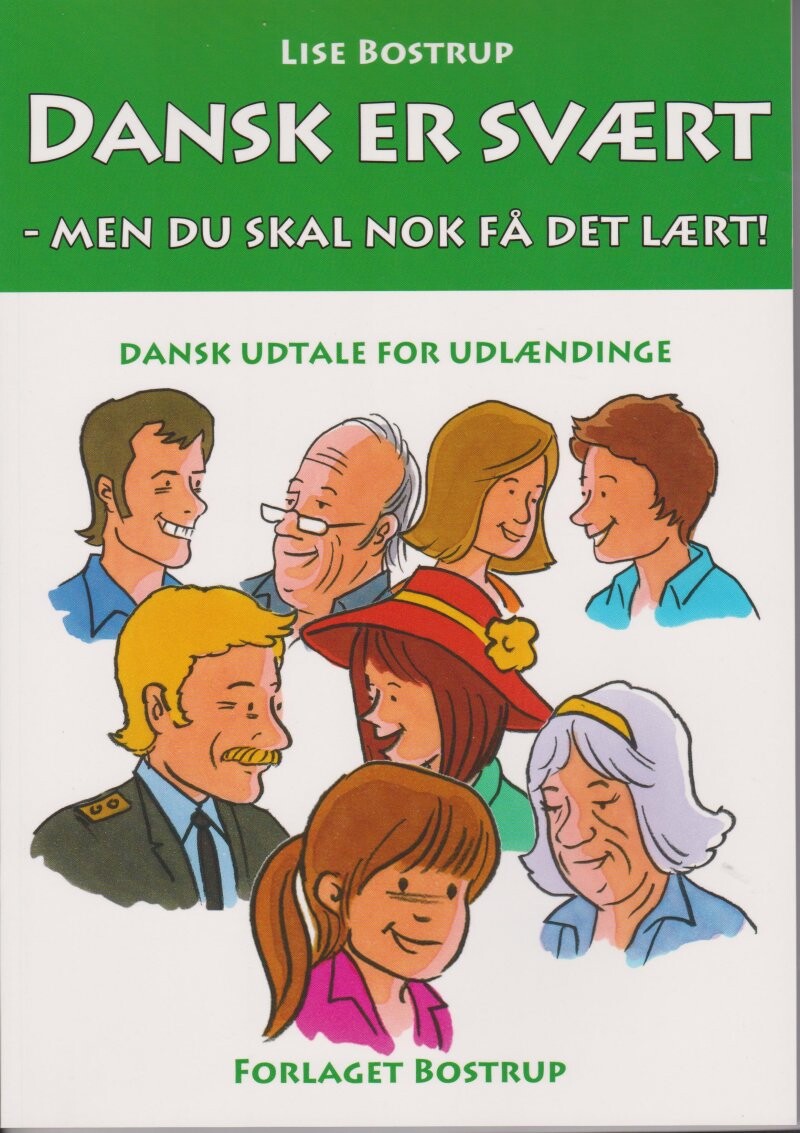 Dansk Er Svært - Lise Bostrup - Bog - Forlaget Bostrup