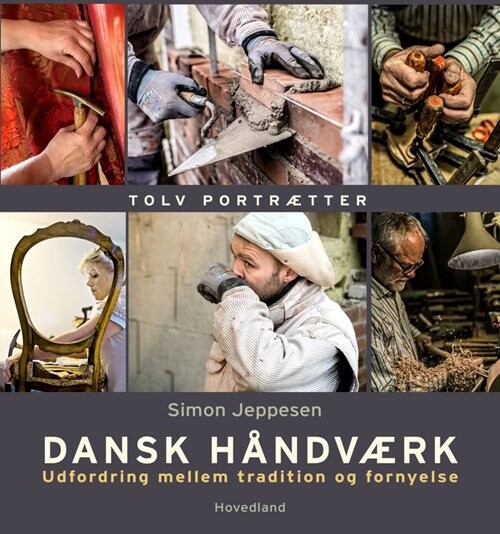 Dansk Håndværk - Simon Jeppesen - Bog - Hovedland