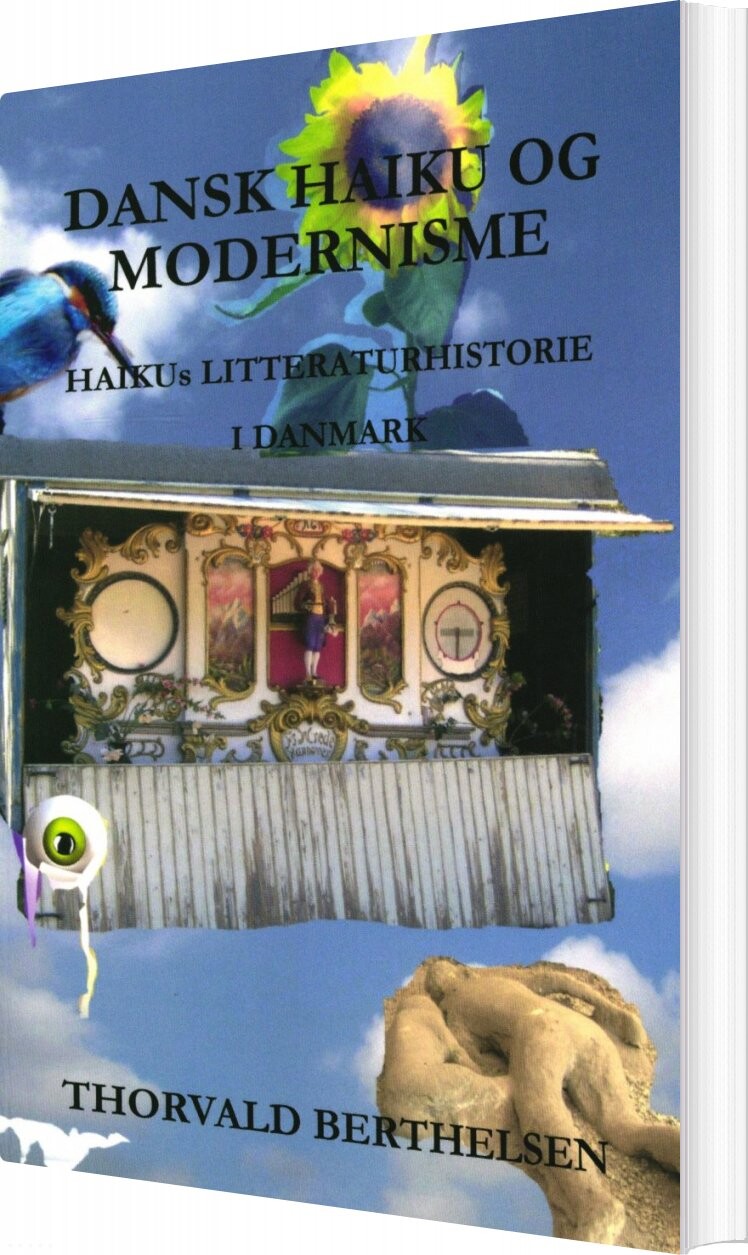 Dansk Haiku Og Modernisme Haikus Litteraturhistorie I Danmark - Thorvald Berthelsen - Bog - Forlaget Ravnerock