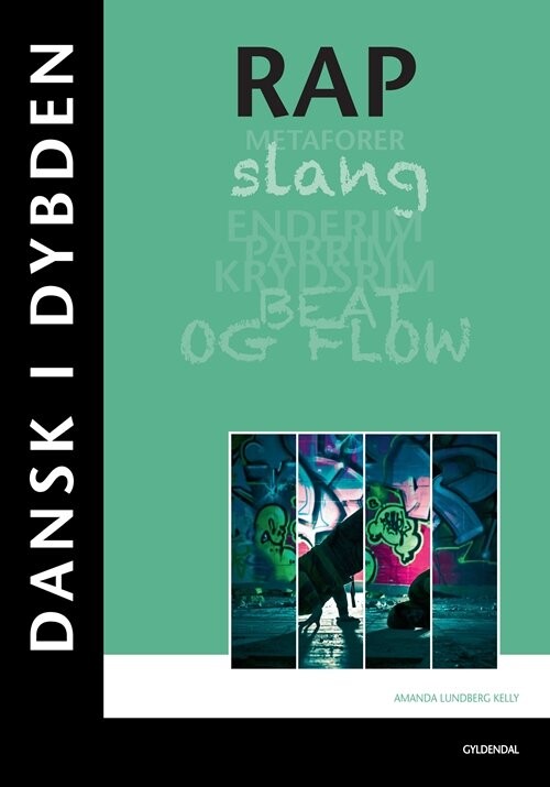 Dansk I Dybden - Rap - Amanda Lundberg Kelly - Bog - Gyldendal