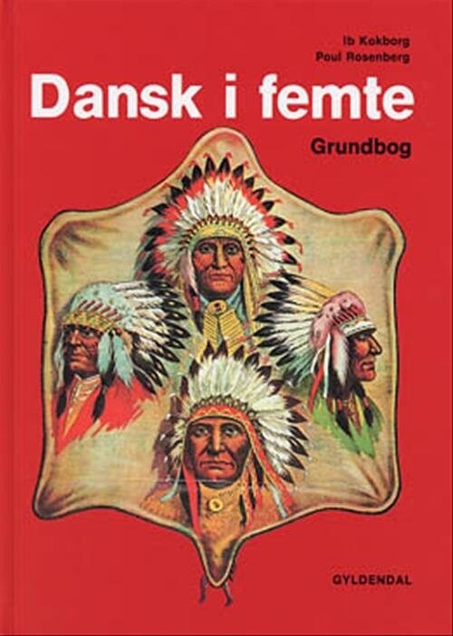 Dansk I Femte - Ib Kokborg - Bog - Gyldendal