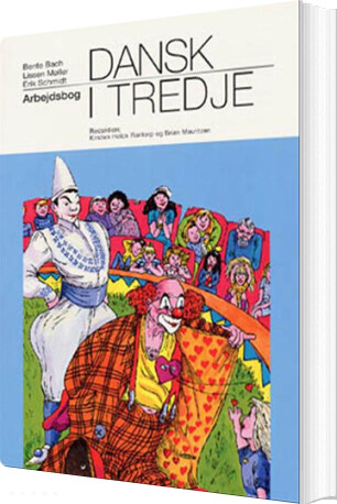 Dansk I Tredje - Erik Hulmose Schmidt - Bog - Gyldendal