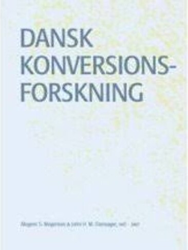 Dansk Konversionsforskning - Mogens Mogensen - Bog - Forlaget Univers