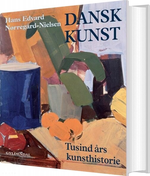 Dansk Kunst - Hans Edvard Nørregård-nielsen - Bog - Gyldendal