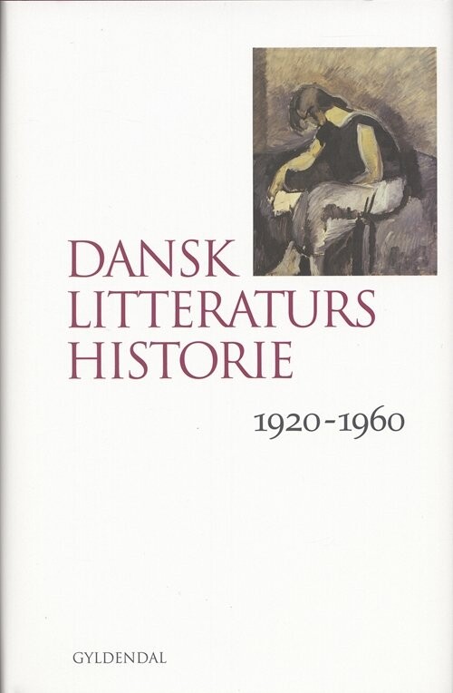 Dansk Litteraturs Historie - Bind 4 - Søren Schou - Bog - Gyldendal