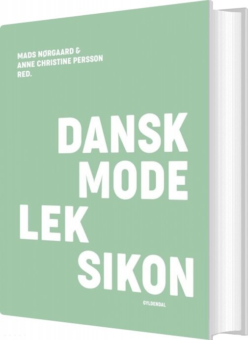 Dansk Modeleksikon - Anne Christine Persson - Bog - Gyldendal