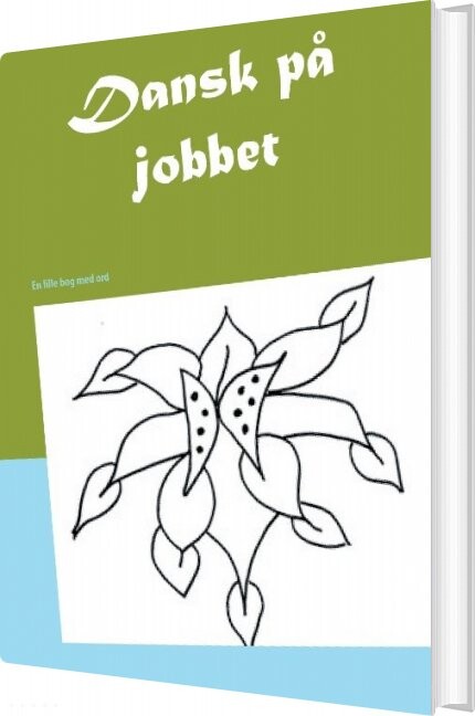 Dansk På Jobbet - Lone Rytsel - Bog - Books On Demand