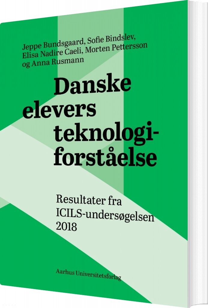 Danske Elevers Teknologiforståelse - Jeppe Bundsgaard - Bog - Aarhus Universitetsforlag
