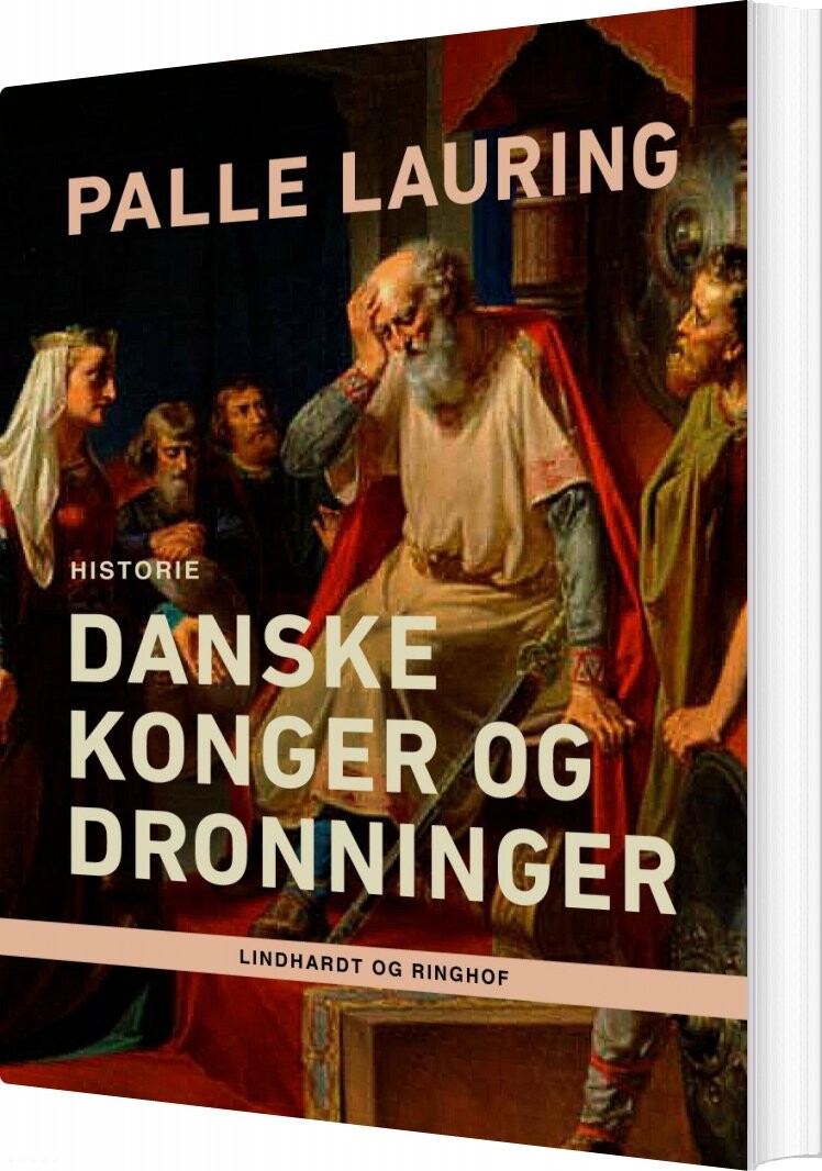 Danske Konger Og Dronninger - Palle Lauring - Bog - Saga
