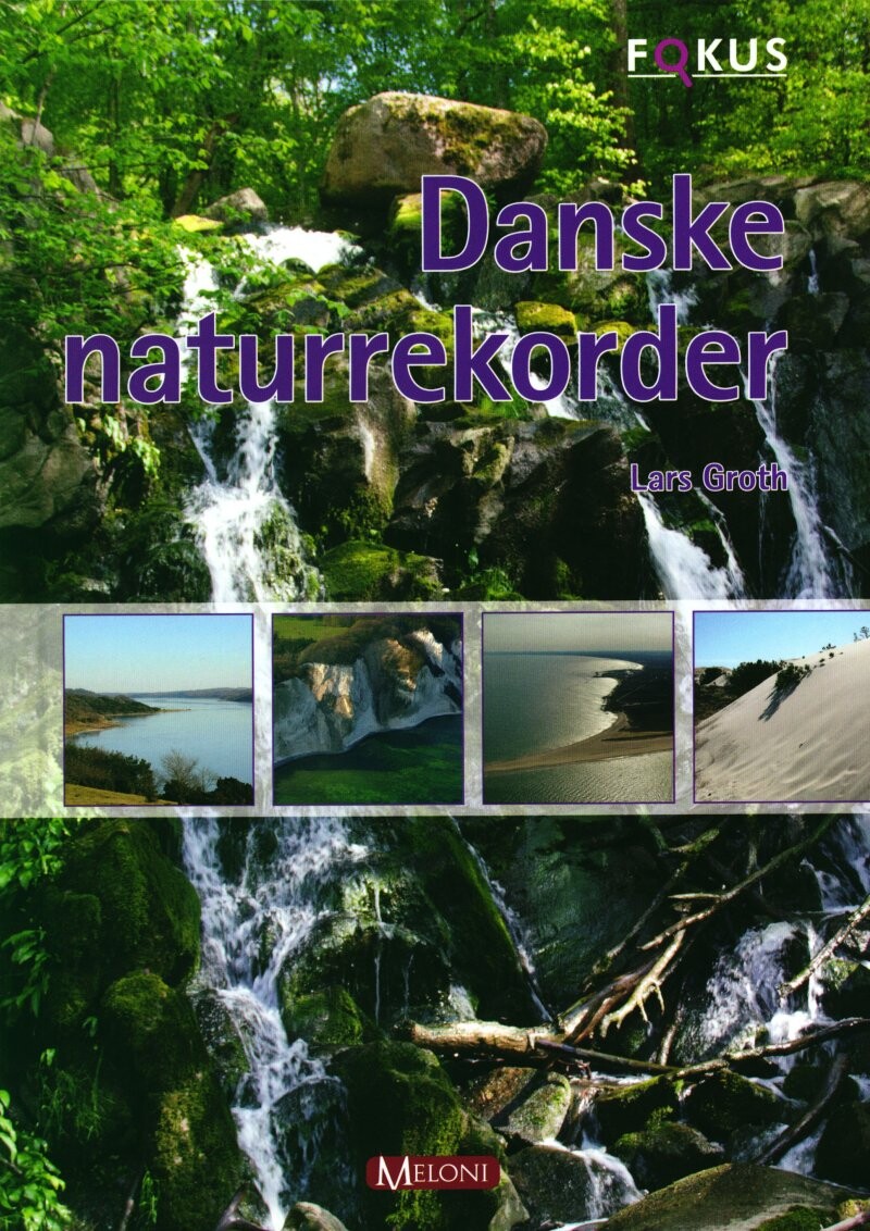 Danske Naturrekorder - Lars Groth - Bog - Meloni