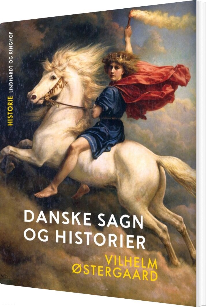 Danske Sagn Og Historier - Vilhelm østergaard - Bog - Saga