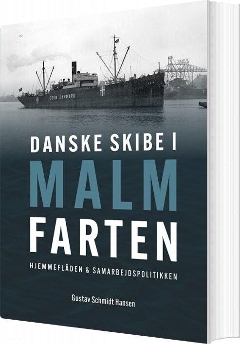 Danske Skibe I Malmfarten - Gustav Schmidt Hansen - Bog - Skriveforlaget