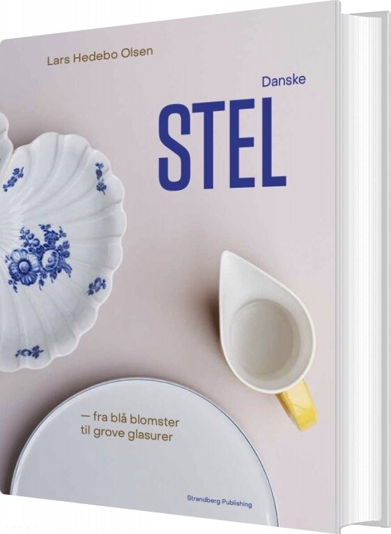 Danske Stel - Lars Hedebo Olsen - Bog - Strandberg Publishing