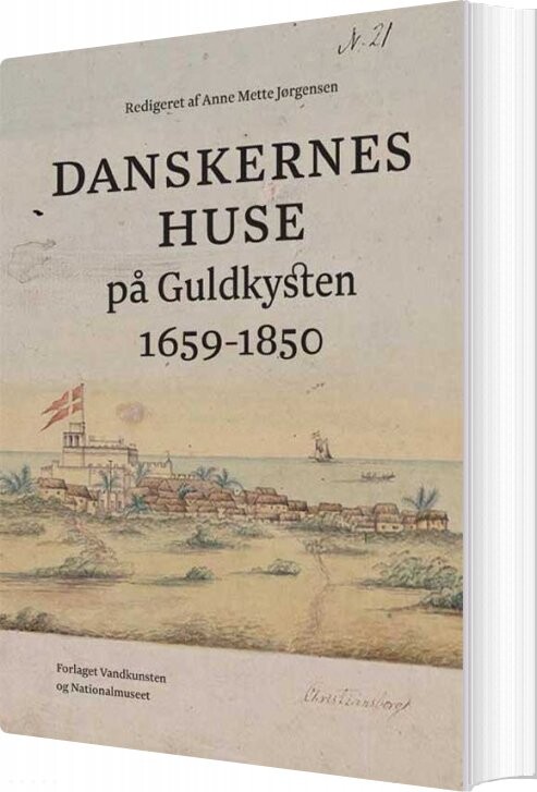 Danskernes Huse På Guldkysten - Anne Mette Jørgensen - Bog - Forlaget Vandkunsten