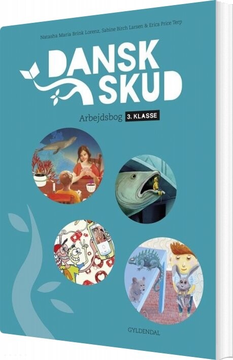 Danskskud 3 - Arbejdsbog - Sabine Birch Larsen - Bog - Gyldendal