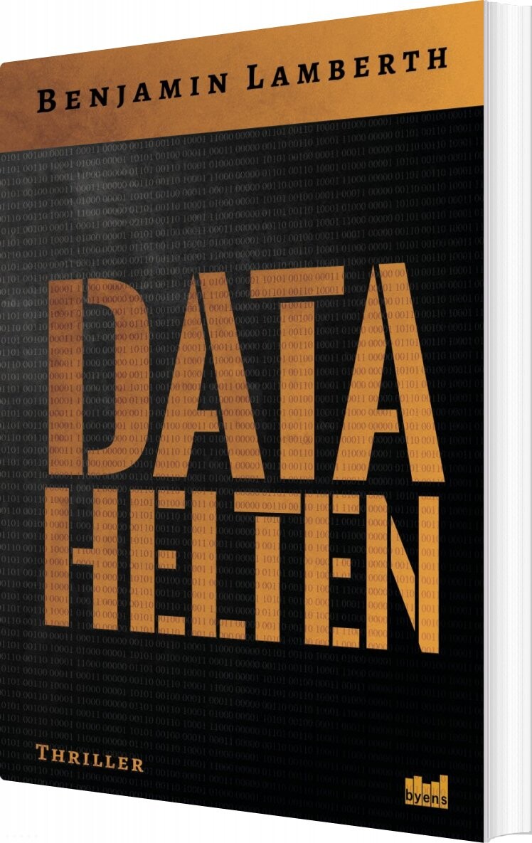 Datahelten - Benjamin Lamberth - Bog - Byens Forlag