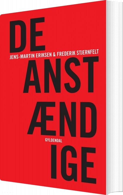 De Anstændige - Jens-martin Eriksen - Bog - Gyldendal