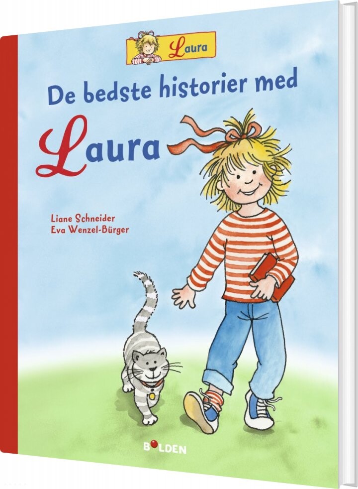 De Bedste Historier Med Laura - Liane Schneider - Bog - Forlaget Bolden