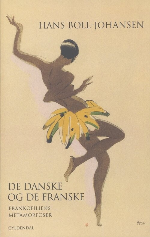 De Danske Og De Franske - Hans Boll-johansen - Bog - Gyldendal