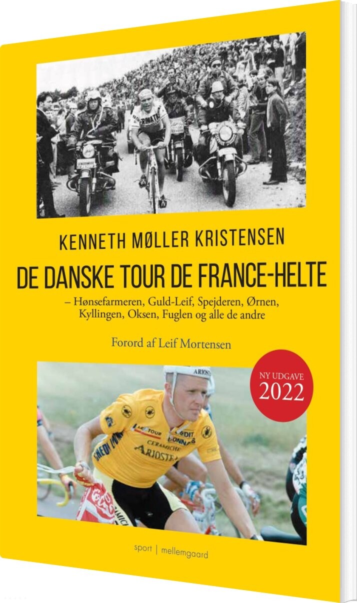 De Danske Tour De France-helte - Kenneth Møller Kristensen - Bog - Mellemgaard