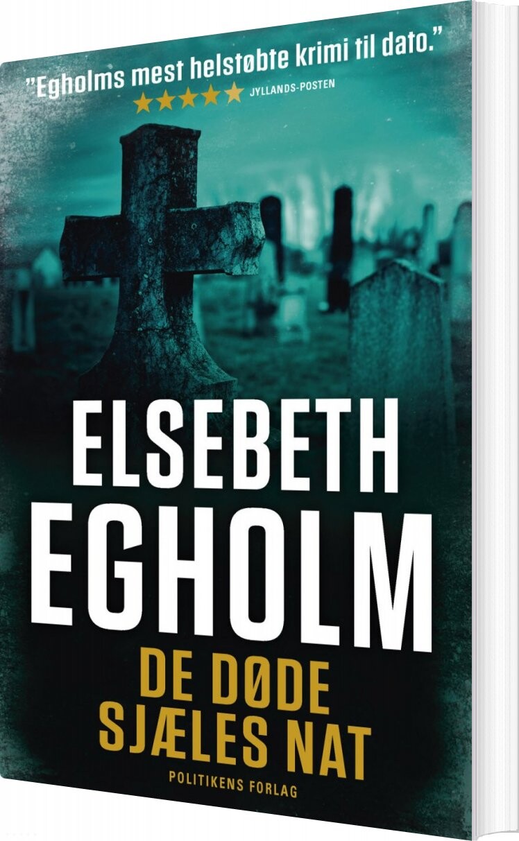De Døde Sjæles Nat - Elsebeth Egholm - Bog - Politikens Forlag