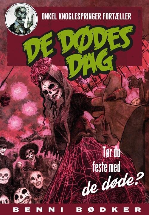 De Dødes Dag - Benni Bødker - Bog - Forlaget Corto
