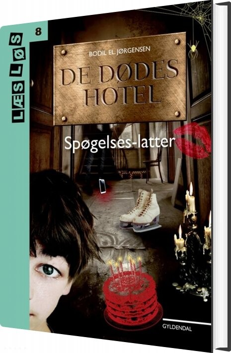 De Dødes Hotel - Spøgelseslatter - Bodil El Jørgensen - Bog - Gyldendal