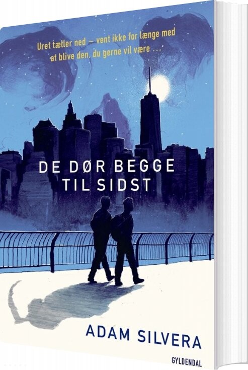 De Dør Begge Til Sidst - Adam Silvera - Bog - Gyldendal