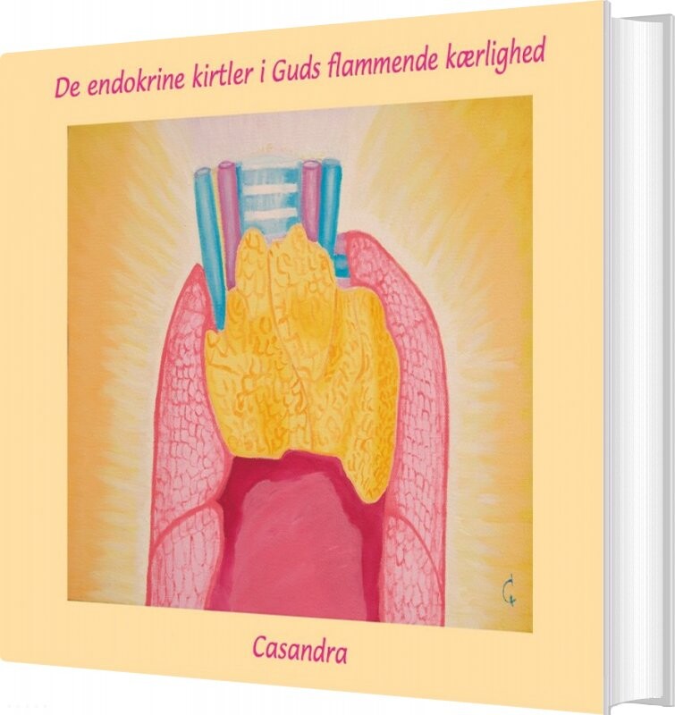 De Endokrine Kirtler I Guds Flammende Kærlighed - Casandra - Bog - Golden Lotus Arts