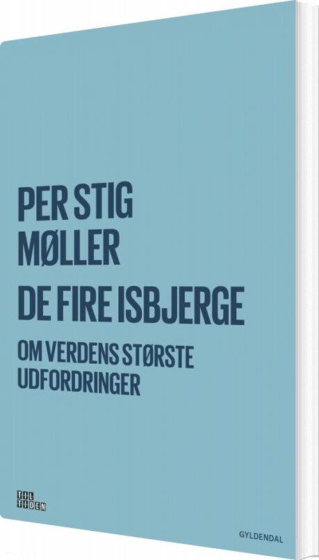De Fire Isbjerge - Per Stig Møller - Bog - Gyldendal