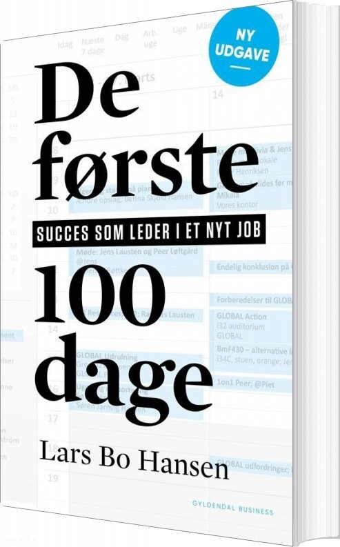 De Første 100 Dage - Lars Bo Hansen - Bog - Gyldendal Business