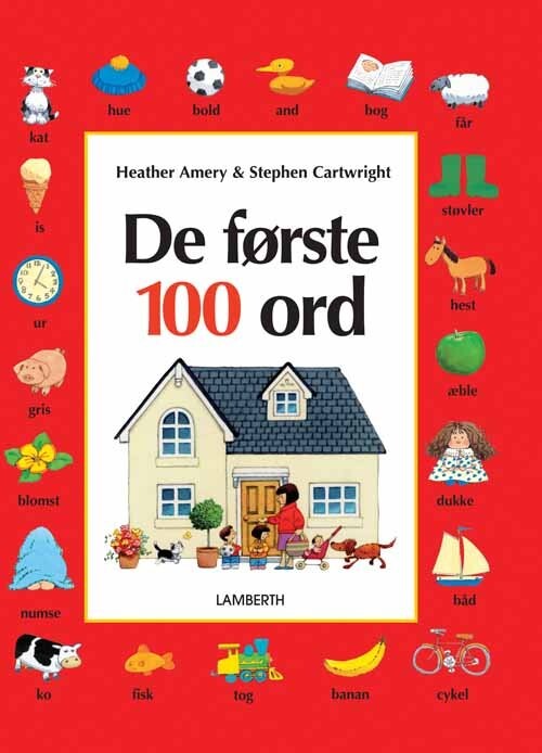 De Første 100 Ord - Heather Amery - Bog - Lamberth
