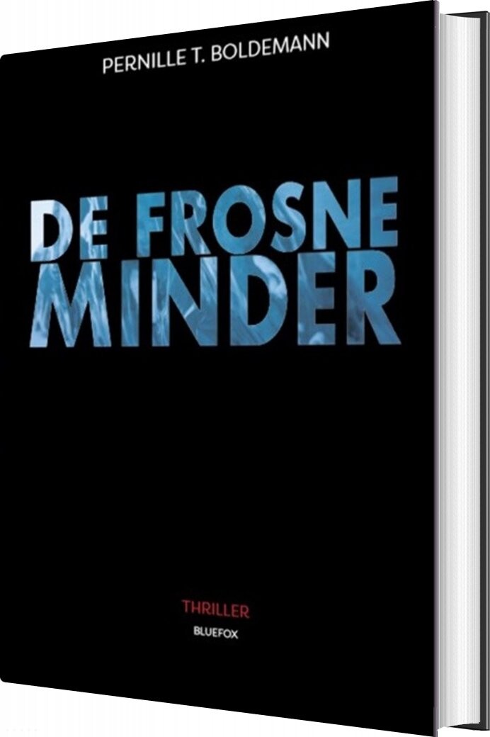 De Frosne Minder - Pernille T. Boldemann - Bog - Forlaget Bluefox
