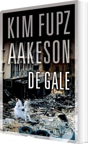 De Gale - Kim Fupz Aakeson - Bog - Høst & Søn