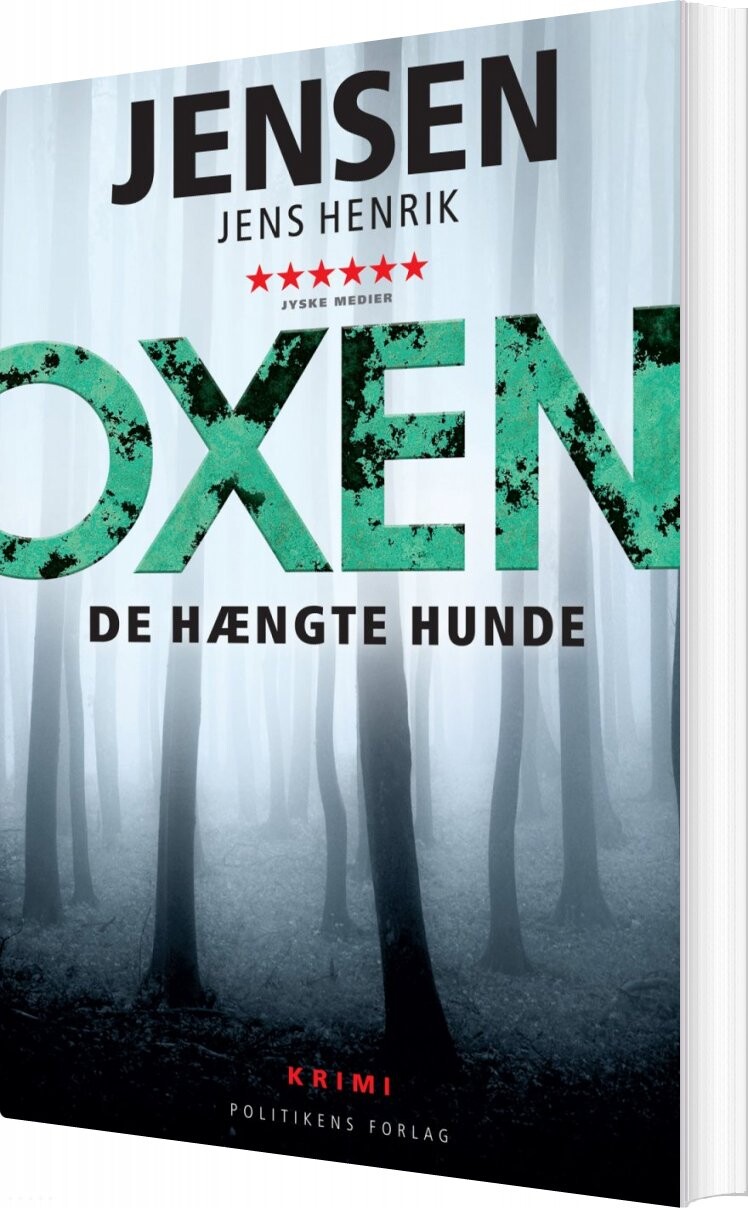 Oxen - De Hængte Hunde - Jens Henrik Jensen - Bog - Politikens Forlag