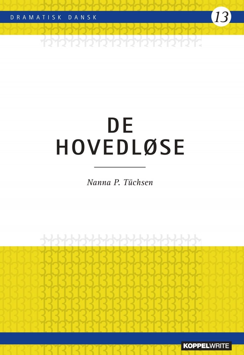De Hovedløse - Nanna P. Tuchsen - Bog - Koppelwrite