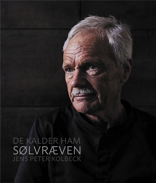 De Kalder Ham Sølvræven - Jens Peter Kolbeck - Bog - Sangastop